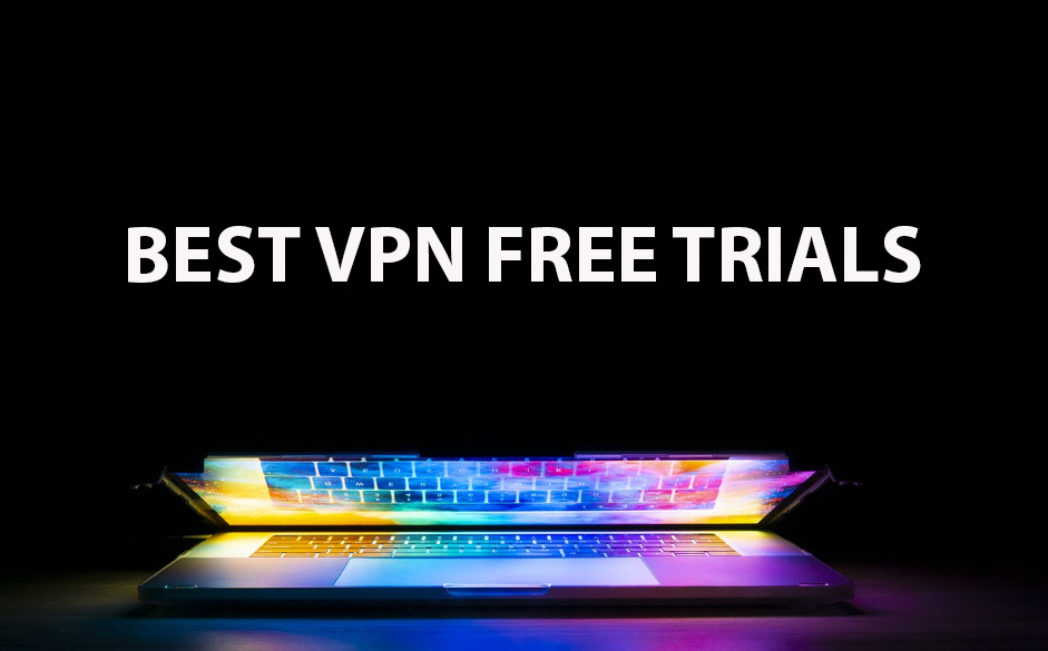 best vpn free trials